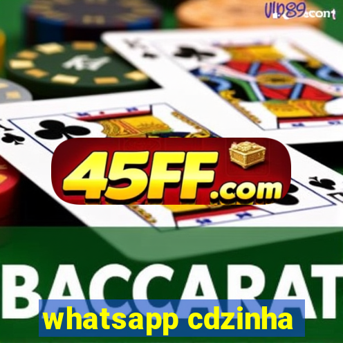 whatsapp cdzinha